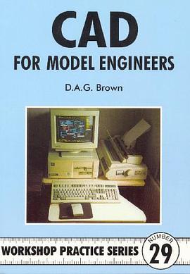 CAD for Model Engineers (Workshop Practice, 29) pdf epub mobi 電子書 下載
