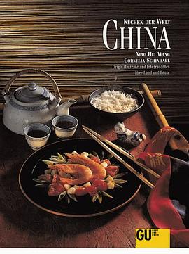 China. Küchen der Welt. Originalrezepte und Interessantes über Land und Leute. pdf epub mobi 电子书 下载