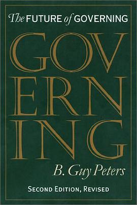 The Future of Governing (Studies in Government and Public Policy)