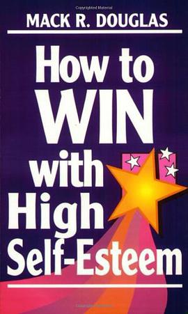 How to Win with High Self-Esteem pdf epub mobi 电子书 下载
