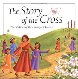 The Story of the Cross pdf epub mobi 电子书 下载