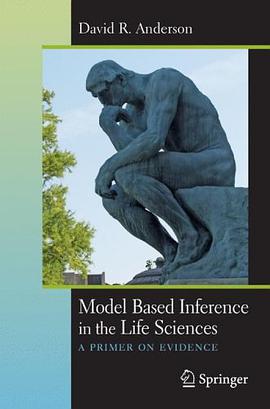 Model Based Inference in the Life Sciences pdf epub mobi 电子书 下载