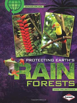 Protecting Earth's Rain Forests pdf epub mobi 电子书 下载