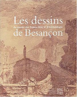 Les Dessins De Besancon Du Musee Des Beaux-Arts Et D'Archeolgie pdf epub mobi 電子書 下載
