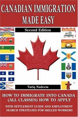 Canadian Immigration Made Easy - 2nd Edition pdf epub mobi 电子书 下载