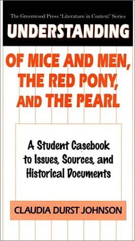 Understanding "Of Mice and Men", "The Red Pony" and "The Pearl" pdf epub mobi 电子书 下载