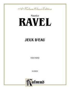 Ravel / Jeaux D'Eau (Kalmus Edition)