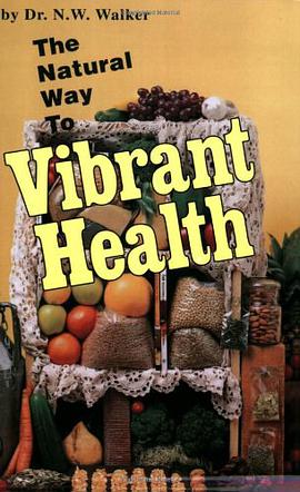 The Natural Way to Vibrant Health pdf epub mobi 电子书 下载