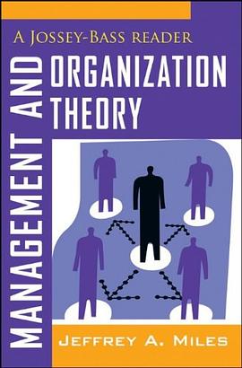 Management and Organization Theory pdf epub mobi 电子书 下载