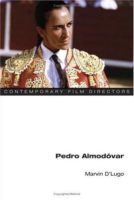 PEDRO ALMODOVAR (Contemporary Film Directors) pdf epub mobi 电子书 下载