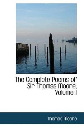 The Complete Poems of Sir Thomas Moore, Volume 1 pdf epub mobi 电子书 下载