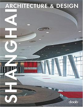 Shanghai Architecture & Design pdf epub mobi 下载
