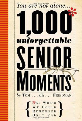 1000 Unforgettable Senior Moments pdf epub mobi 电子书 下载