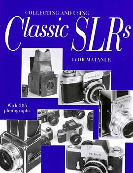 Collecting and Using Classic SLRs pdf epub mobi 电子书 下载