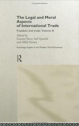 The Legal and Moral Aspects of International Trade pdf epub mobi 电子书 下载