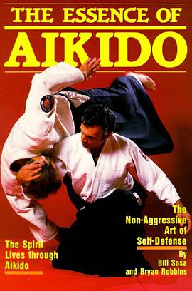 The Essence of Aikido pdf epub mobi 电子书 下载