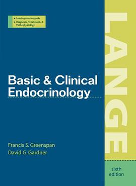 Basic & Clinical Endocrinology (Lange Medical Books) pdf epub mobi 电子书 下载