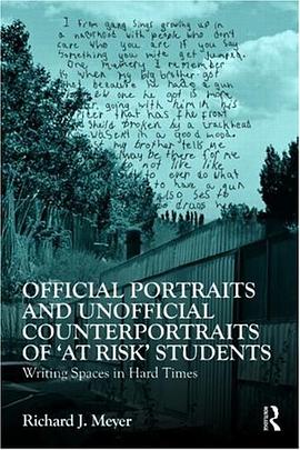 Official Portraits and Unofficial Counterportraits of "At Risk" Students pdf epub mobi 电子书 下载