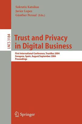 Trust and Privacy in Digital Business pdf epub mobi 电子书 下载
