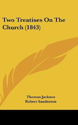 Two Treatises On The Church (1843) pdf epub mobi 电子书 下载