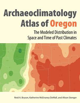 Archaeoclimatology Atlas of Oregon pdf epub mobi 电子书 下载