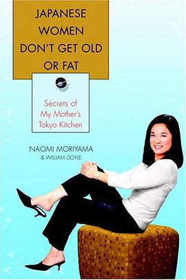 Japanese Women Don't Get Old or Fat pdf epub mobi 电子书 下载