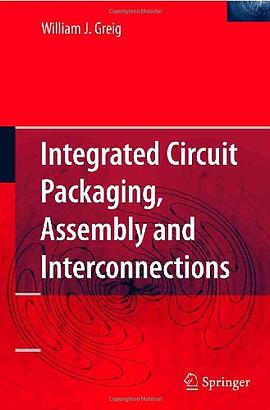 Integrated Circuit Packaging, Assembly and Interconnections pdf epub mobi 电子书 下载