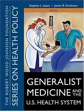 Generalist Medicine and the U.S. Health System pdf epub mobi 电子书 下载