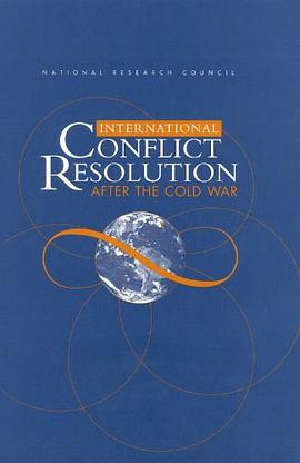 International Conflict Resolution After the Cold War pdf epub mobi 电子书 下载