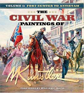 The Civil War Paintings of Mort Kunstler pdf epub mobi 电子书 下载