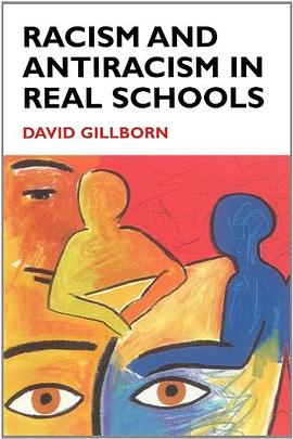 Racism and Antiracism in Real Schools pdf epub mobi 电子书 下载