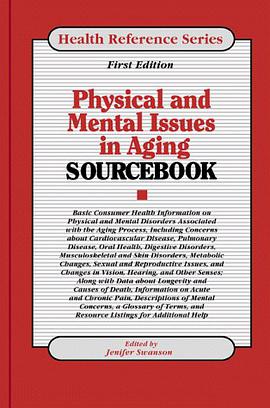 Physical and Mental Issues in Aging Sourcebook pdf epub mobi 电子书 下载