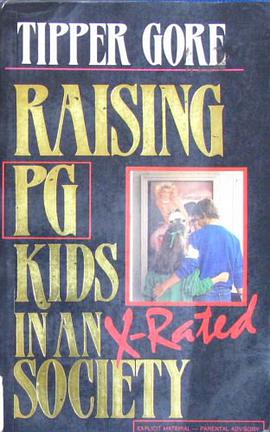 Raising Pg Kids in X-Rated Society pdf epub mobi 电子书 下载