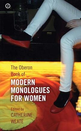 The Oberon Book of Modern Monologues for Women pdf epub mobi 下载