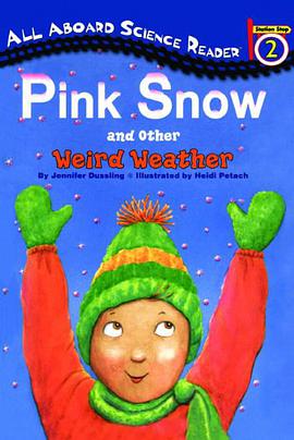 Pink Snow and Other Weird Weather pdf epub mobi 电子书 下载