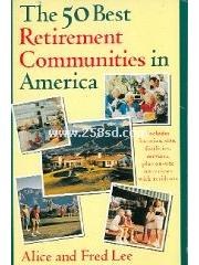 The 50 Best Retirement Communities in America pdf epub mobi 电子书 下载