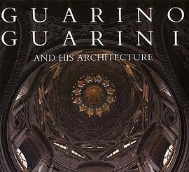 Guarino Guarini and His Architecture pdf epub mobi 电子书 下载