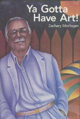 Ya Gotta Have Art! pdf epub mobi 下载