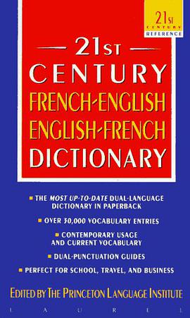The 21st Century French-English English-French Dictionary (21st Century Reference) pdf epub mobi 电子书 下载