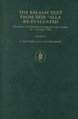 The Balaam Text from Deir Alla Re-evaluated pdf epub mobi 电子书 下载