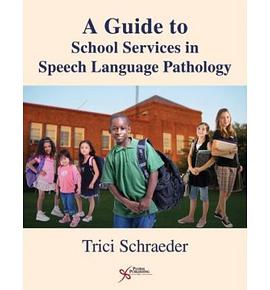 A Guide to School Services in Speech-Language Pathology pdf epub mobi 电子书 下载