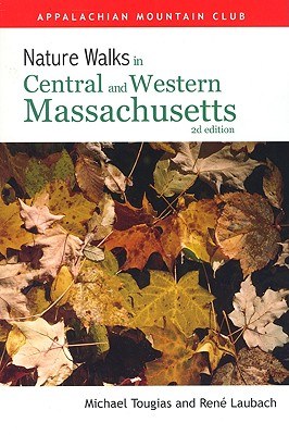 Nature Walks in Central and Western Massachusetts pdf epub mobi 電子書 下載