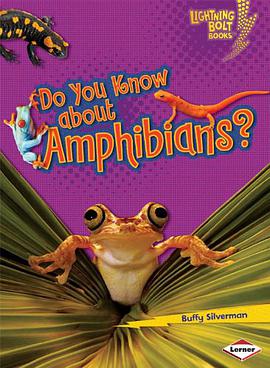 Do You Know about Amphibians? pdf epub mobi 电子书 下载