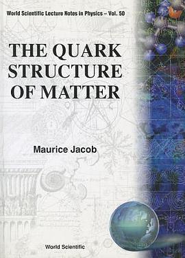THE QUARK STRUCTURE OF MATTER pdf epub mobi 电子书 下载
