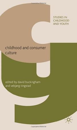 Childhood and Consumer Culture pdf epub mobi 电子书 下载