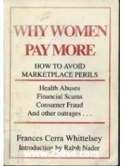 Why Women Pay More : How to Avoid Marketplace Perils pdf epub mobi 下载