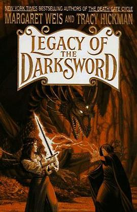 Legacy Of The Darksword Weis Margaret Darksword 4 Pdf Epub Mobi Txt 電子書下載21 小哈圖書下載中心