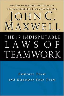The 17 Indisputable Laws of Teamwork pdf epub mobi 电子书 下载