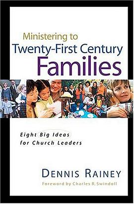Ministering to Twenty-First Century Families pdf epub mobi 电子书 下载