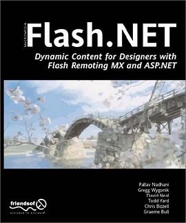 Flash.NET - Dynamic Content for Designers with Flash Remoting MX and ASP.NET pdf epub mobi 电子书 下载